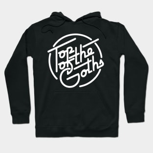 Top of the Goths Hoodie